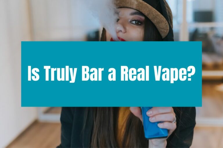 Is Truly Bar a Real Vape?