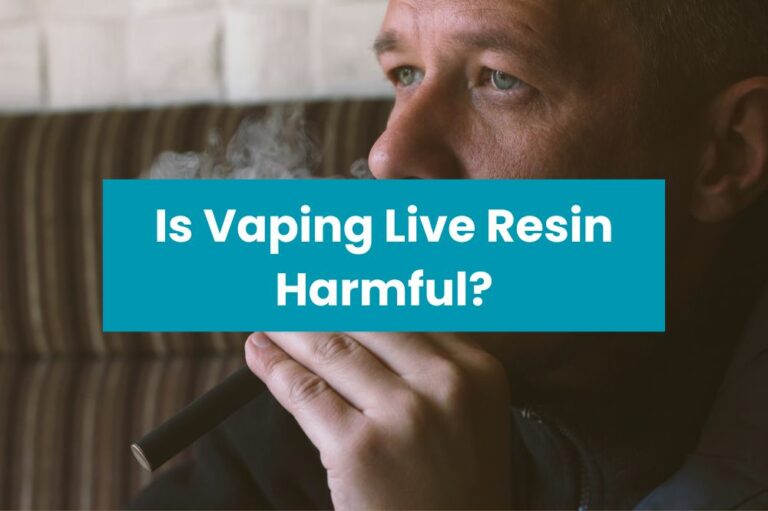 Is Vaping Live Resin Harmful?