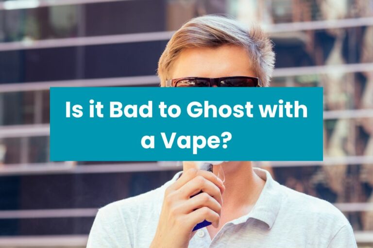 Is it Bad to Ghost with a Vape?