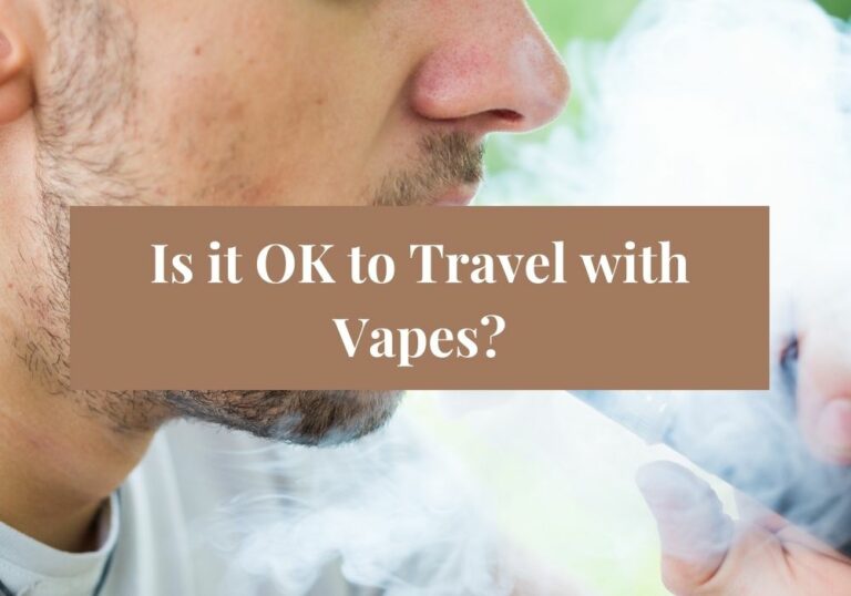 Is it OK to Travel with Vapes?