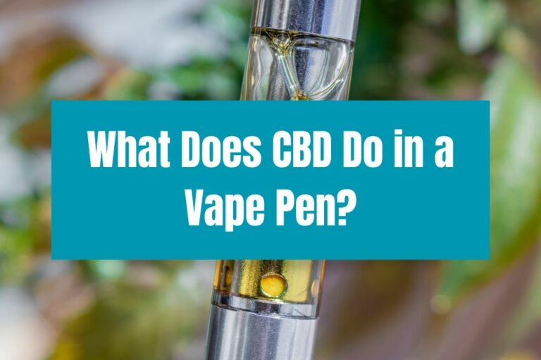 What Does CBD Do in a Vape Pen?