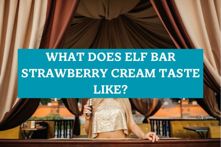What Does Elf Bar Strawberry Cream Taste Like?