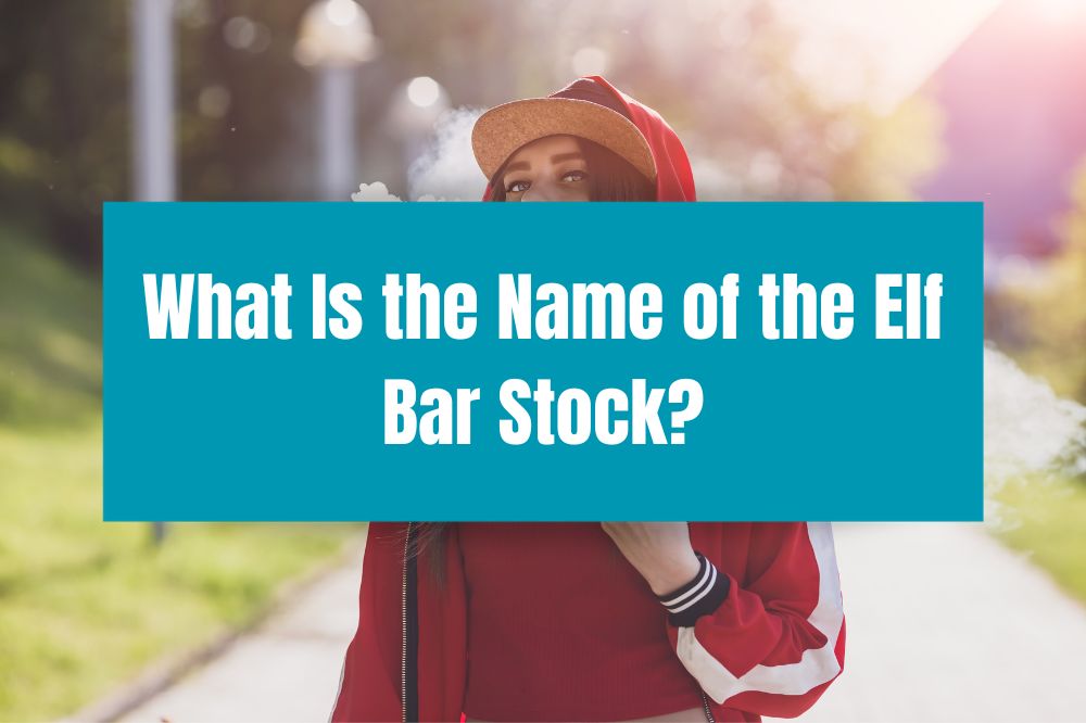 What Is the Name of the Elf Bar Stock?