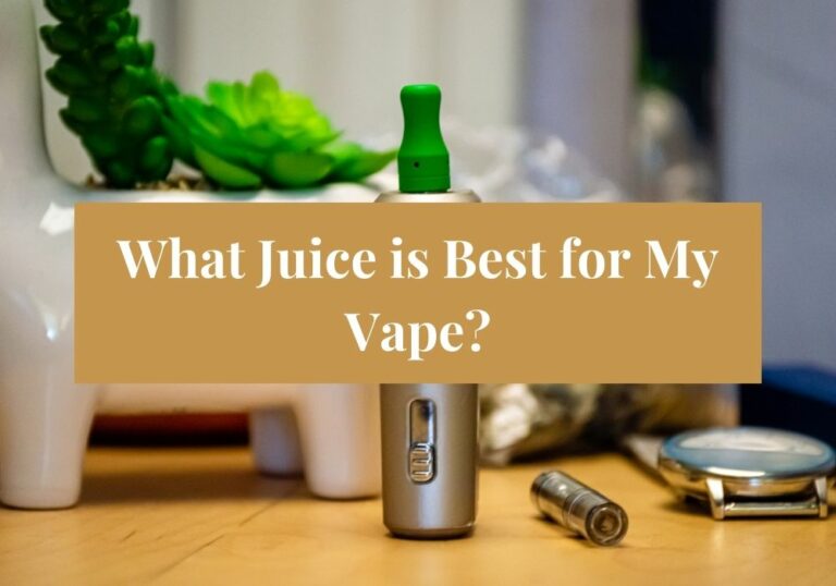 What Juice is Best for My Vape?