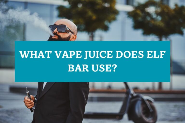 What Vape Juice Does Elf Bar Use?
