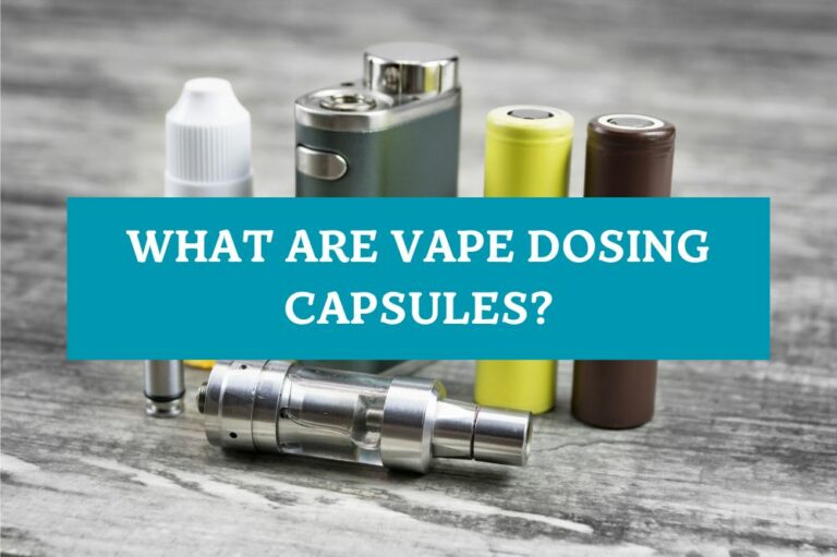 What are Vape Dosing Capsules?