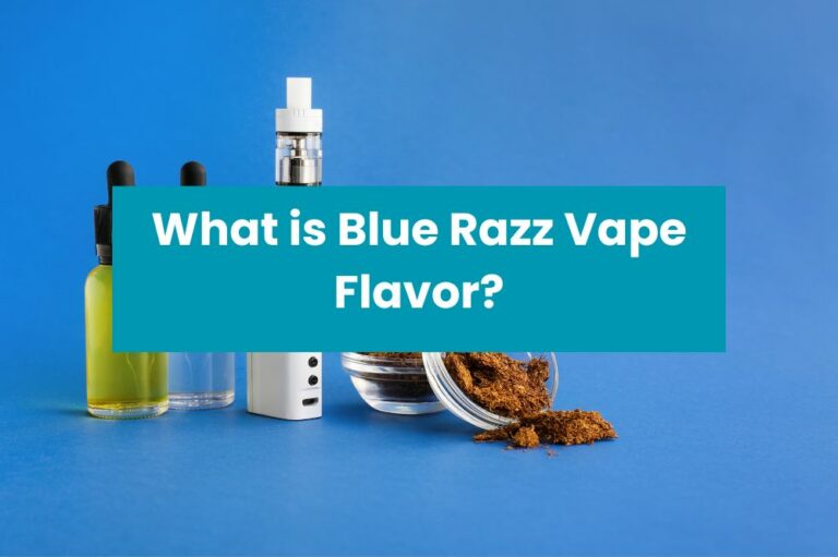 What is Blue Razz Vape Flavor?
