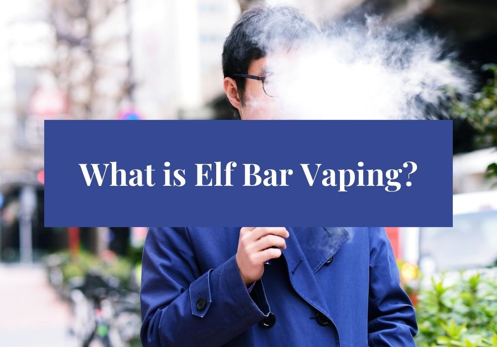 What is Elf Bar Vaping?