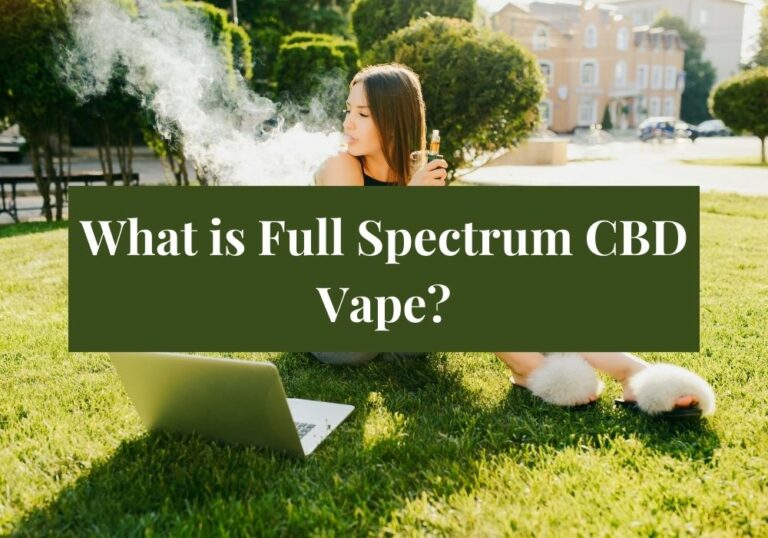 What is Full Spectrum CBD Vape?
