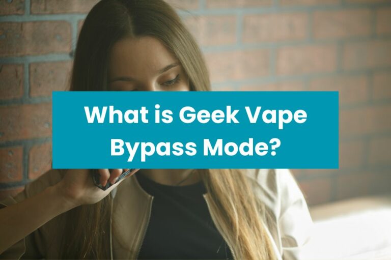 What is Geek Vape Bypass Mode?