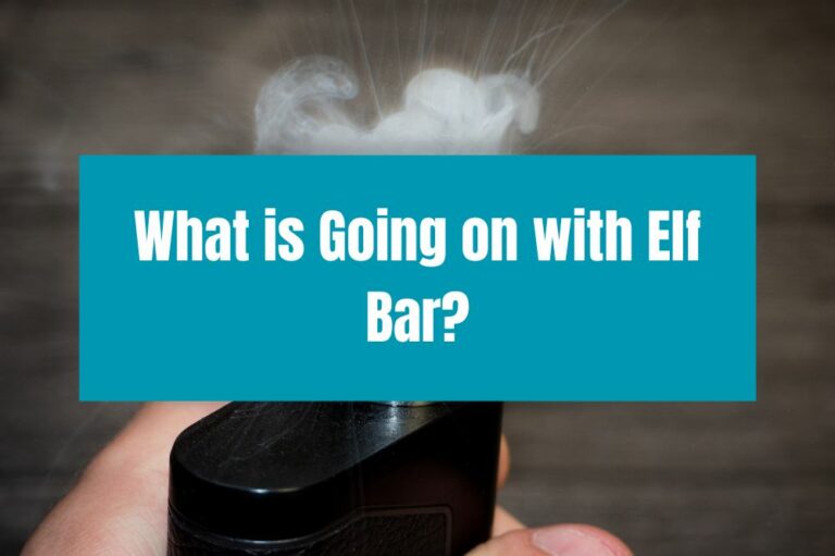 What is Going on with Elf Bar?