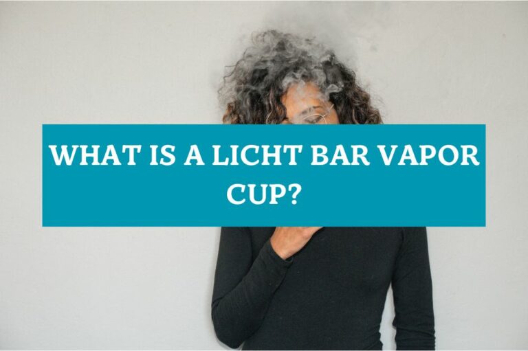 What is a Licht Bar Vapor Cup?
