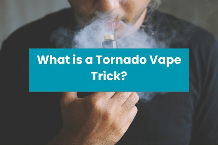 What is a Tornado Vape Trick?