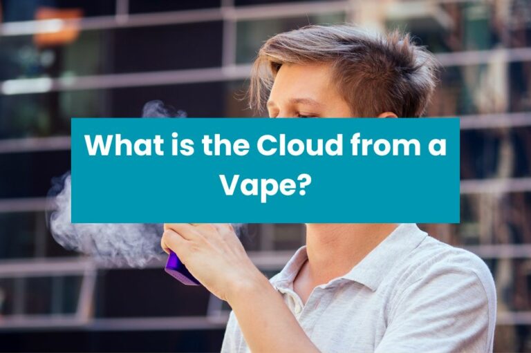 What is the Cloud from a Vape?