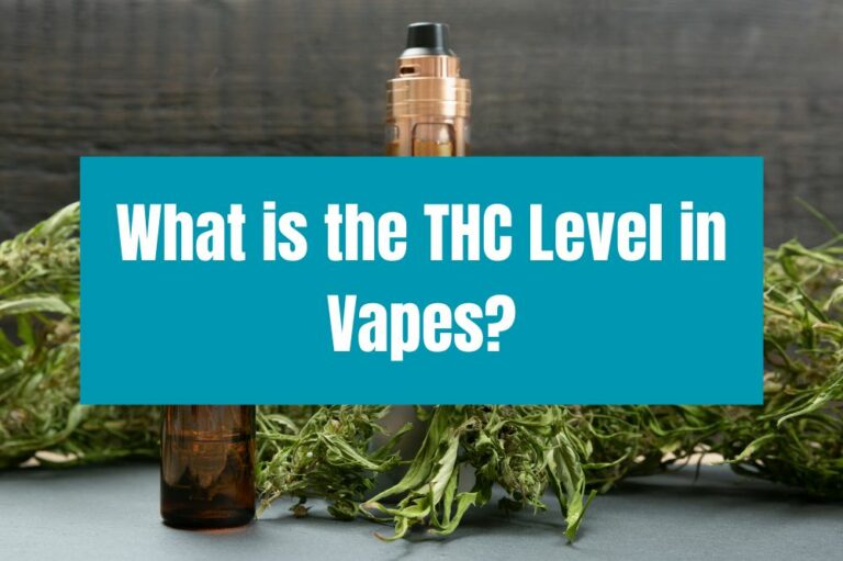 What is the THC Level in Vapes?