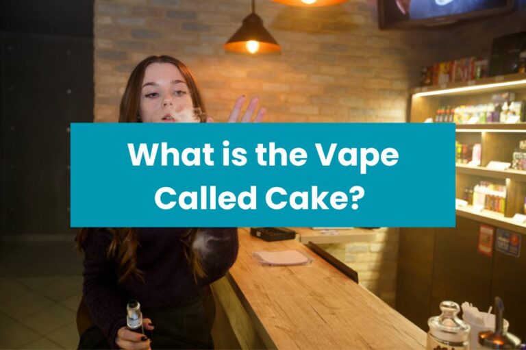 What is the Vape Called Cake?