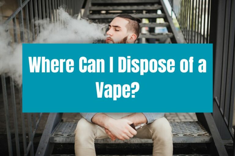 Where Can I Dispose of a Vape?