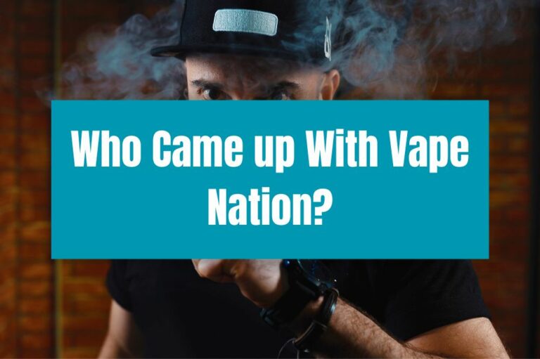 Who Came up With Vape Nation?