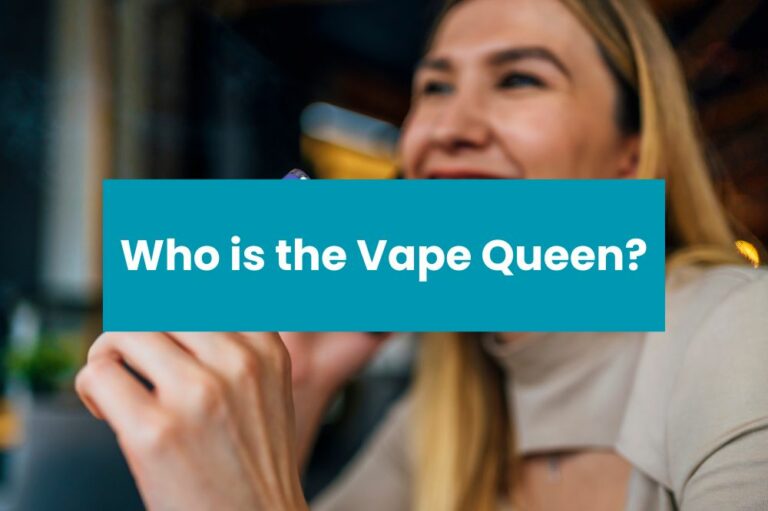 Who is the Vape Queen?
