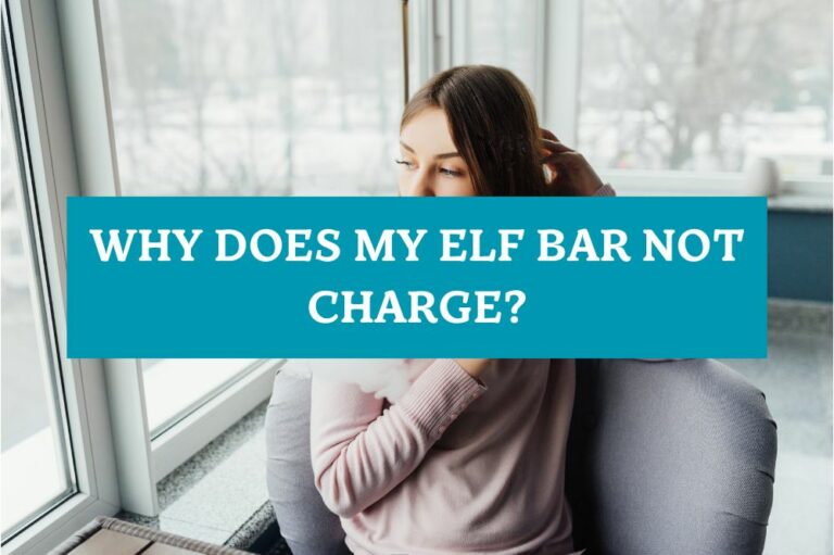 Why Does My Elf Bar Not Charge?