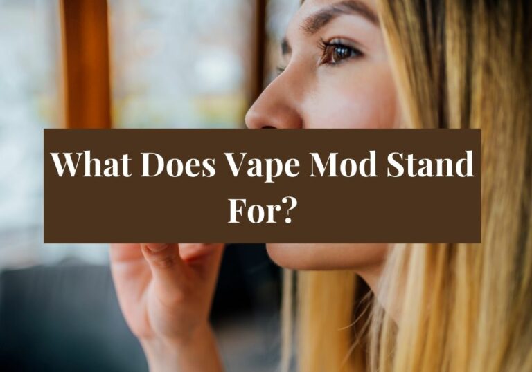 What Does Vape Mod Stand For?